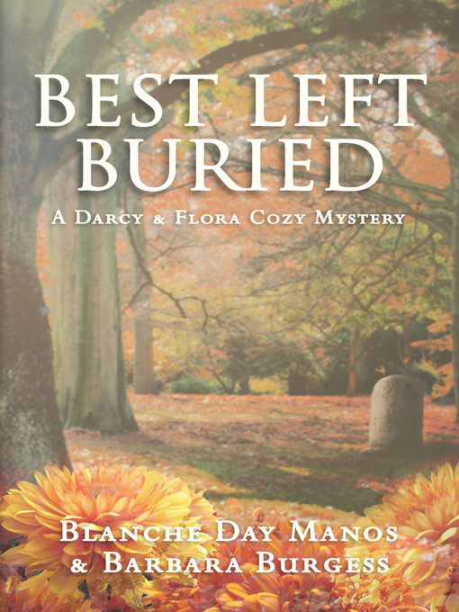 Title details for Best Left Buried by Blanche Day Manos - Available